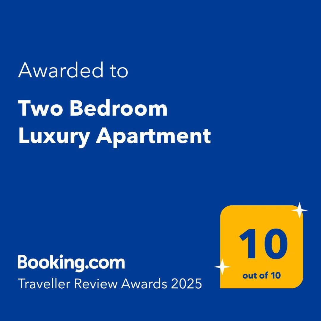 Two Bedroom Luxury Apartment *